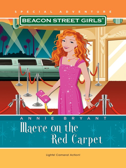 Title details for Maeve on the Red Carpet by Annie Bryant - Available